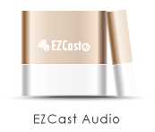 EZCast Audio