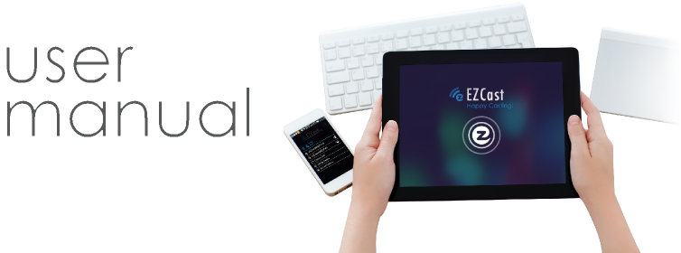 EZCast user manual